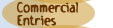 Commercial entries